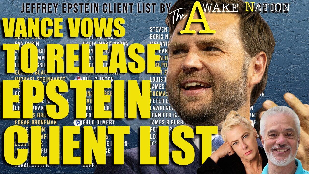 The Awake Nation  Vance Vows To Release Epstein Client List