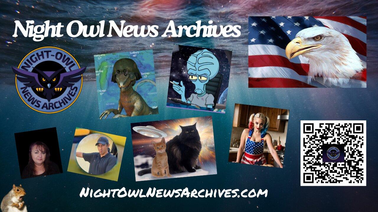 Night Owl News Archives 'Fun Friday Free For All' - 11/08/2024