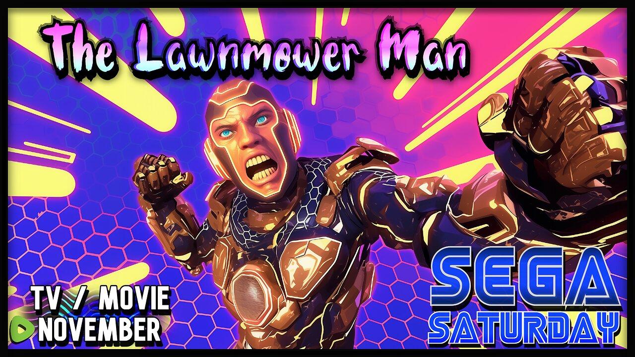 The Lawnmower Man - Sega Saturday