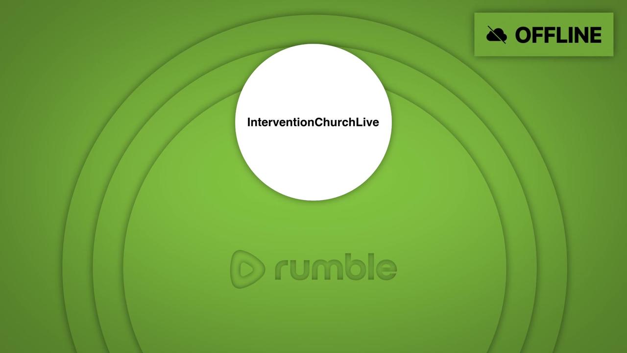 Intervention Church Live Sunday AM Services 11-10-24