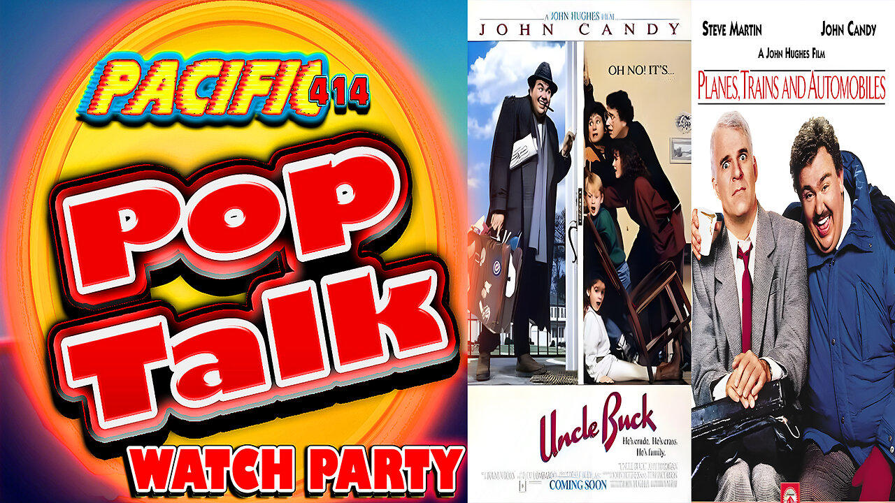 Pacific414 Pop Talk Watch Party Double Feature: Uncle Buck I Planes, Trains and Automobiles