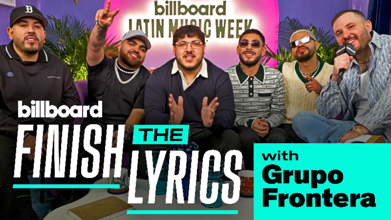 Grupo Frontera Plays ‘Finish the Lyrics’ | Billboard