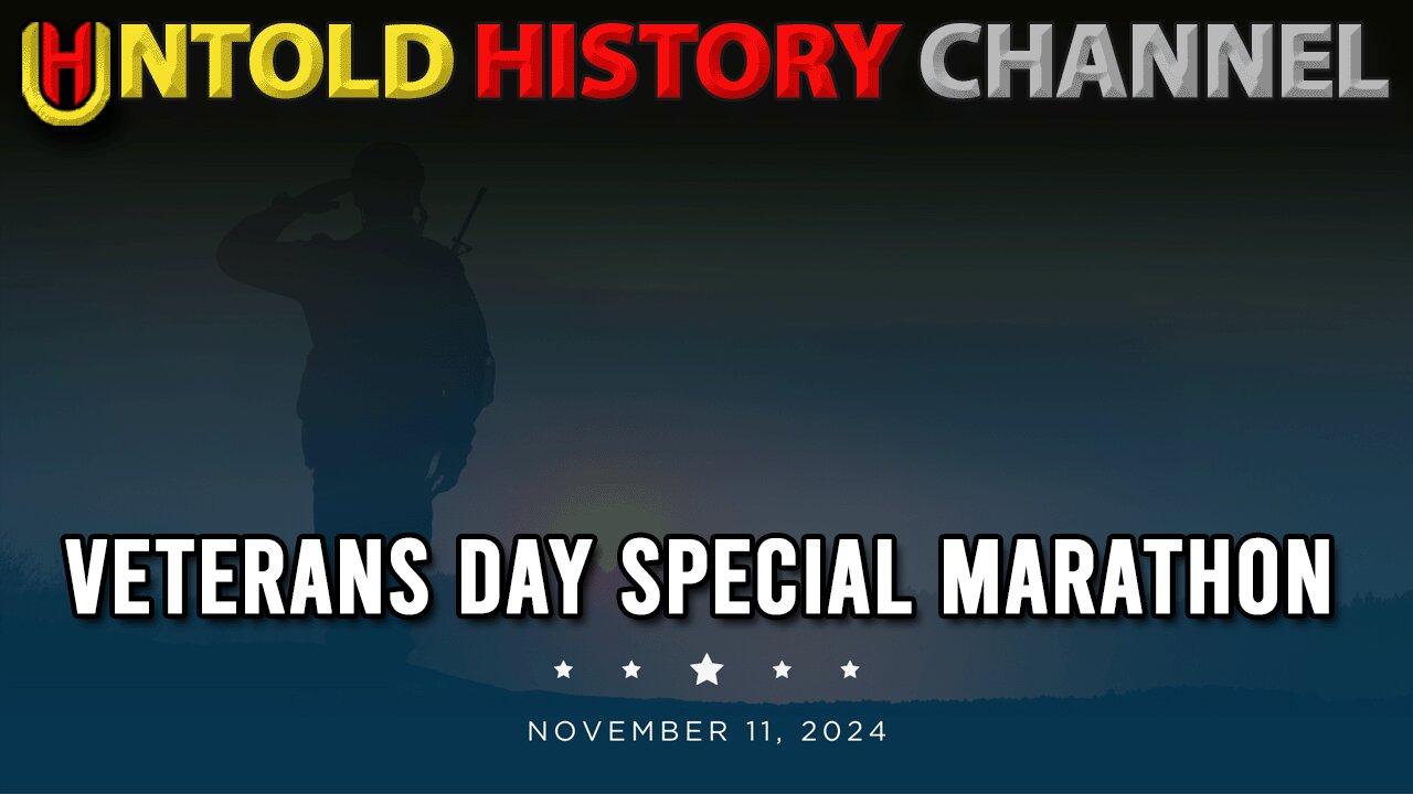 Veterans Day Special Marathon | LIVESTREAM BEGINS 5PM EST