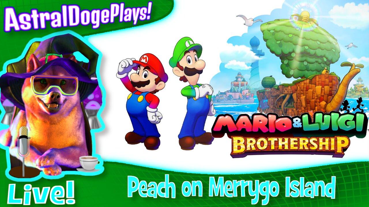 Mario and Luigi Brothership ~LIVE!~ Peach on Merrygo Island