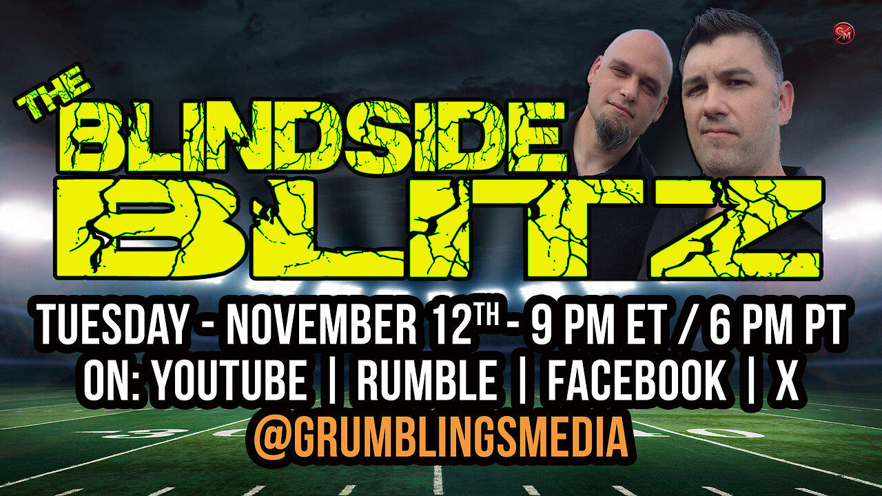 The Blindside Blitz - LIVE! - Tuesday, November 12th, 9 PM ET