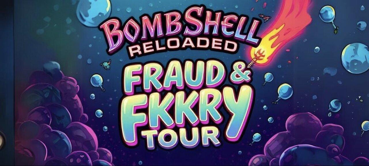 Fraud & Fuckery Tour -All The Demons Edition