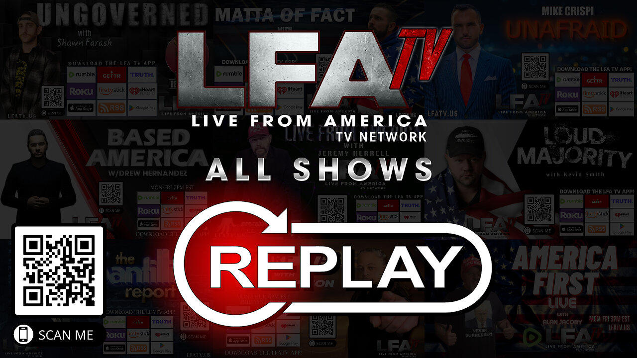 LFA TV 11.12.24 REPLAY 11PM