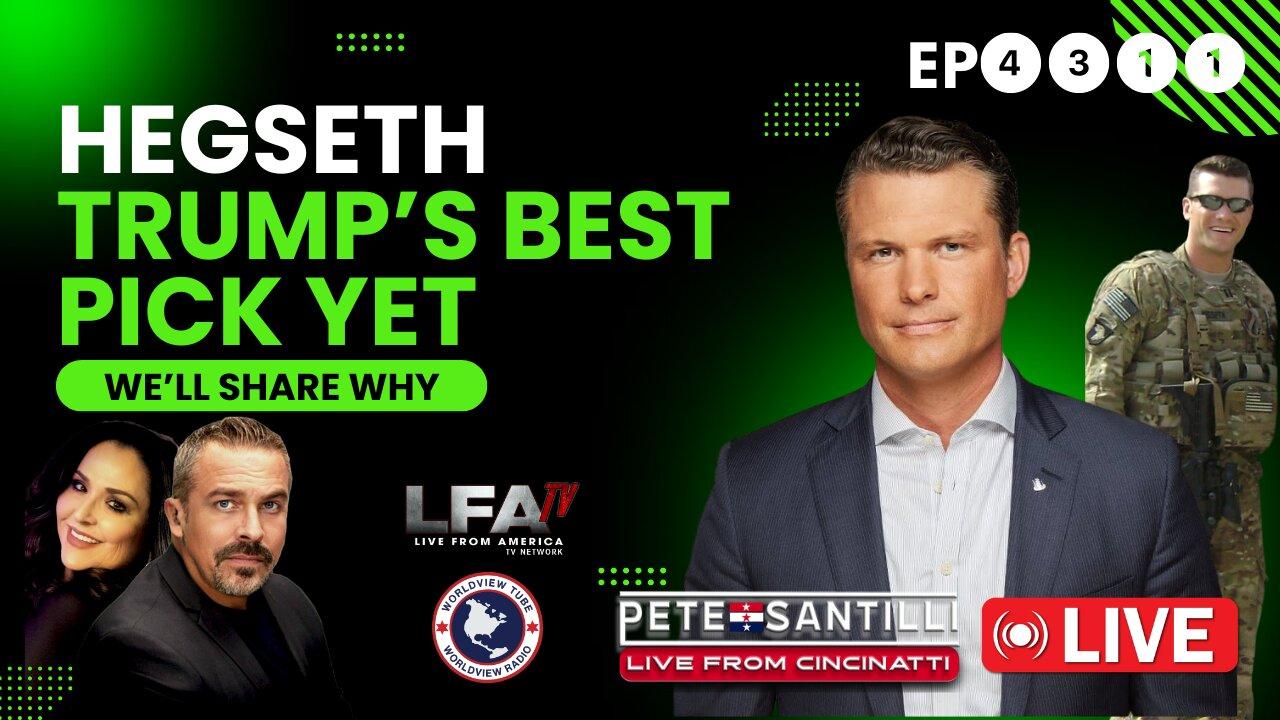 PRESIDENT TRUMP’s BEST PICK YET & WE’LL SHARE WHY [Pete Santilli #4311-8AM]