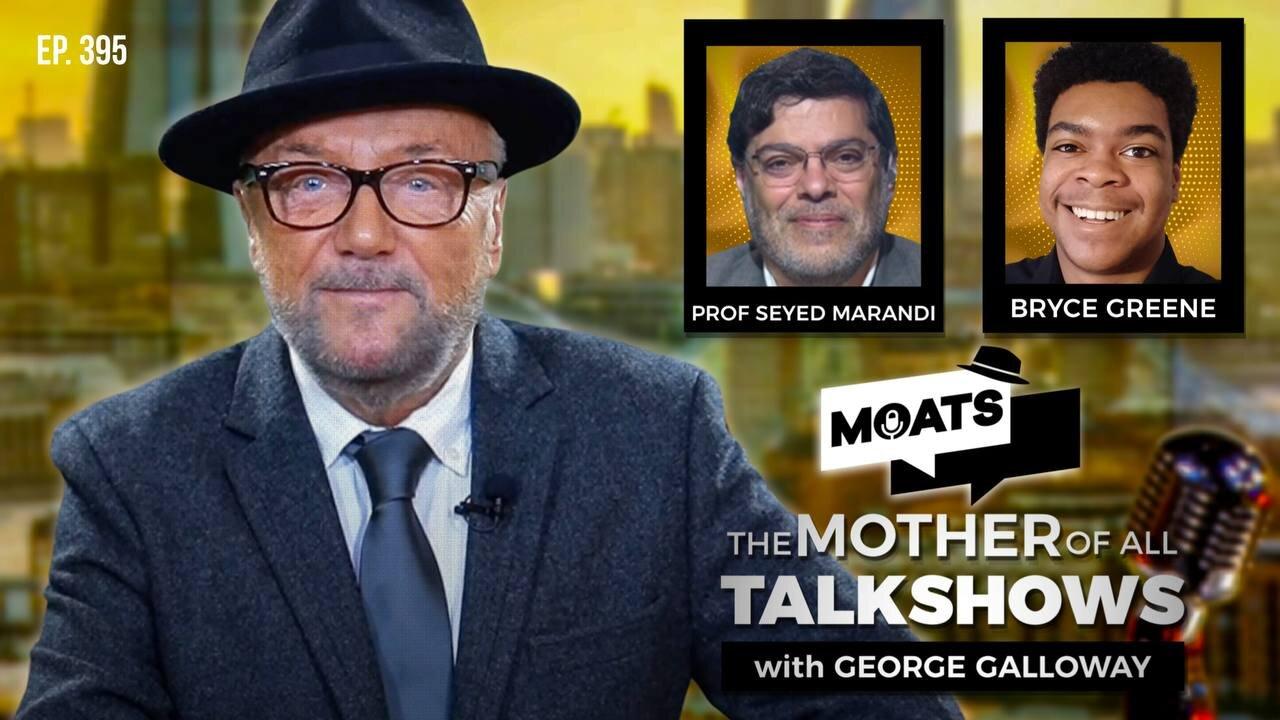 THE NEW NORMAL - MOATS with George Galloway Ep 395