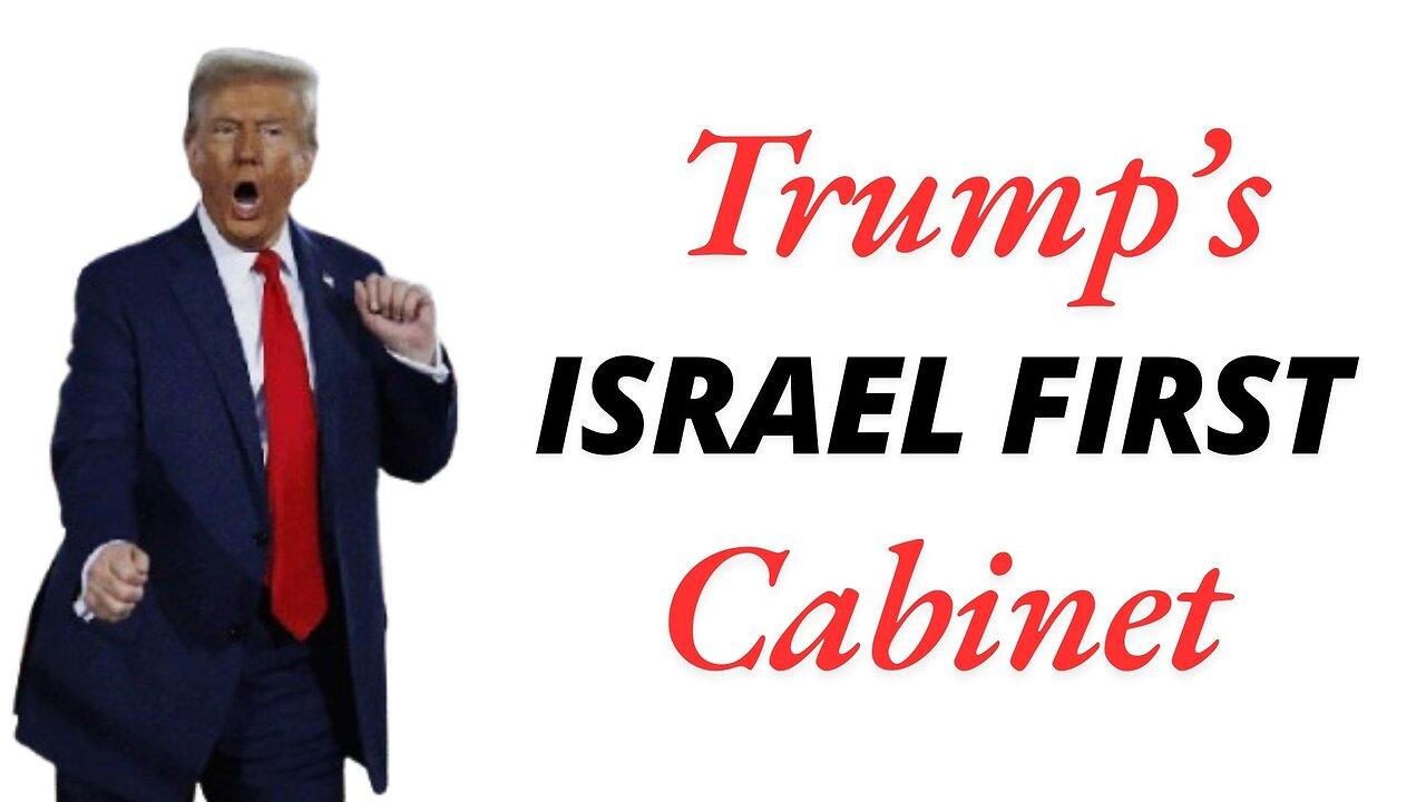 Trump's Israel First Cabinet? - Nov. 13 2024