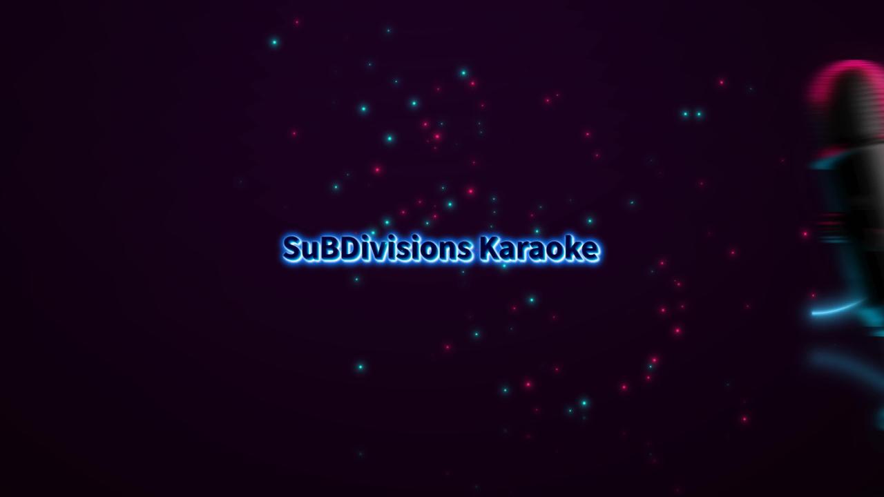 The SuBDivisions Show - Karaoke #107