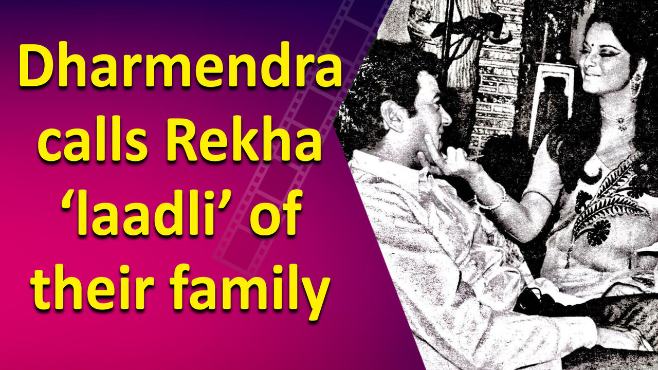 Dharmendra Showers Love on Rekha, Calls Her 'Laadli' of the Family