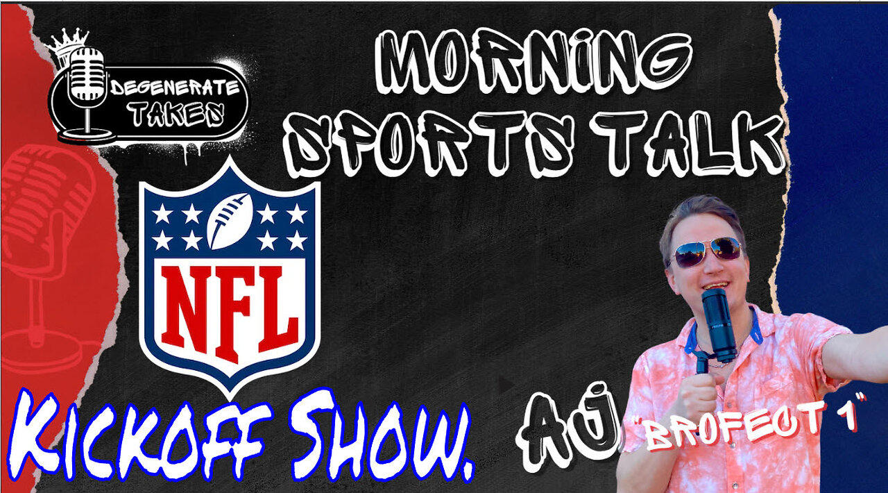 NFL Kickoff Show: Picks, Predictions, Fantasy Football, & MORE!