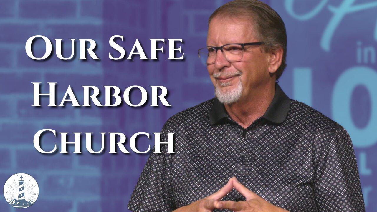 Our Safe Harbor Live Stream