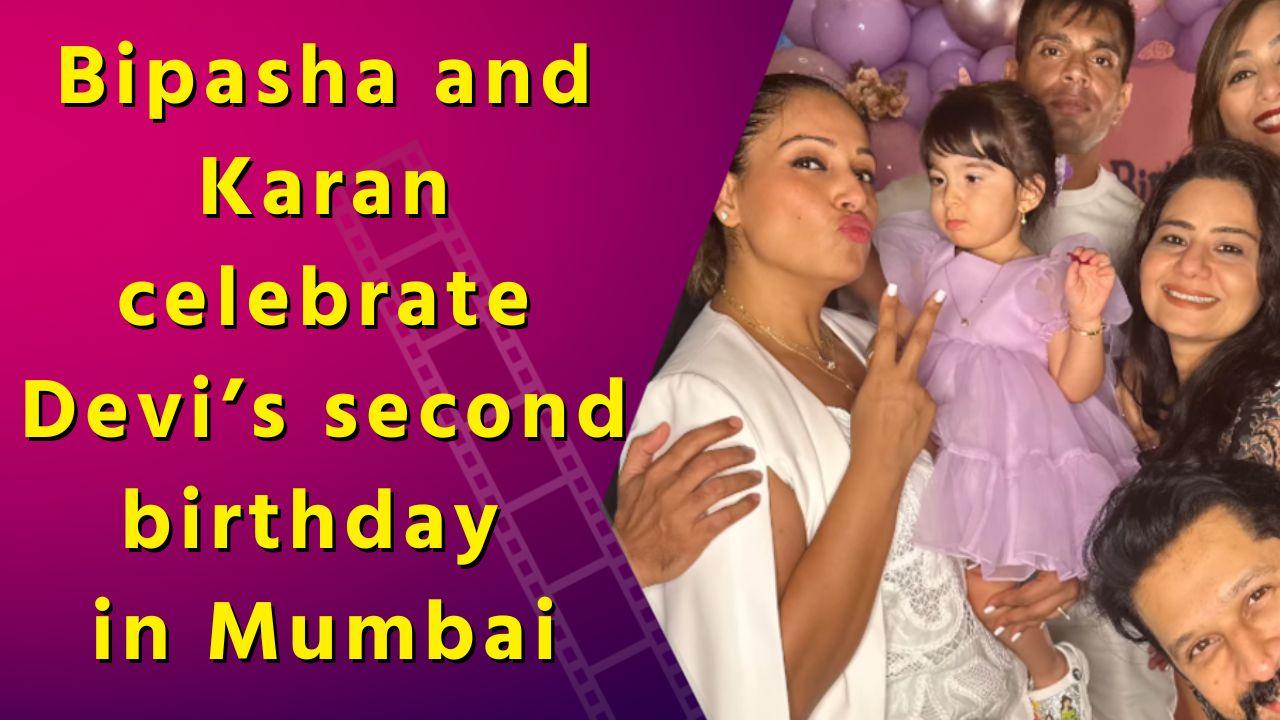 After Maldives, Bipasha and Karan celebrate Devi’s second birthday in Mumbai