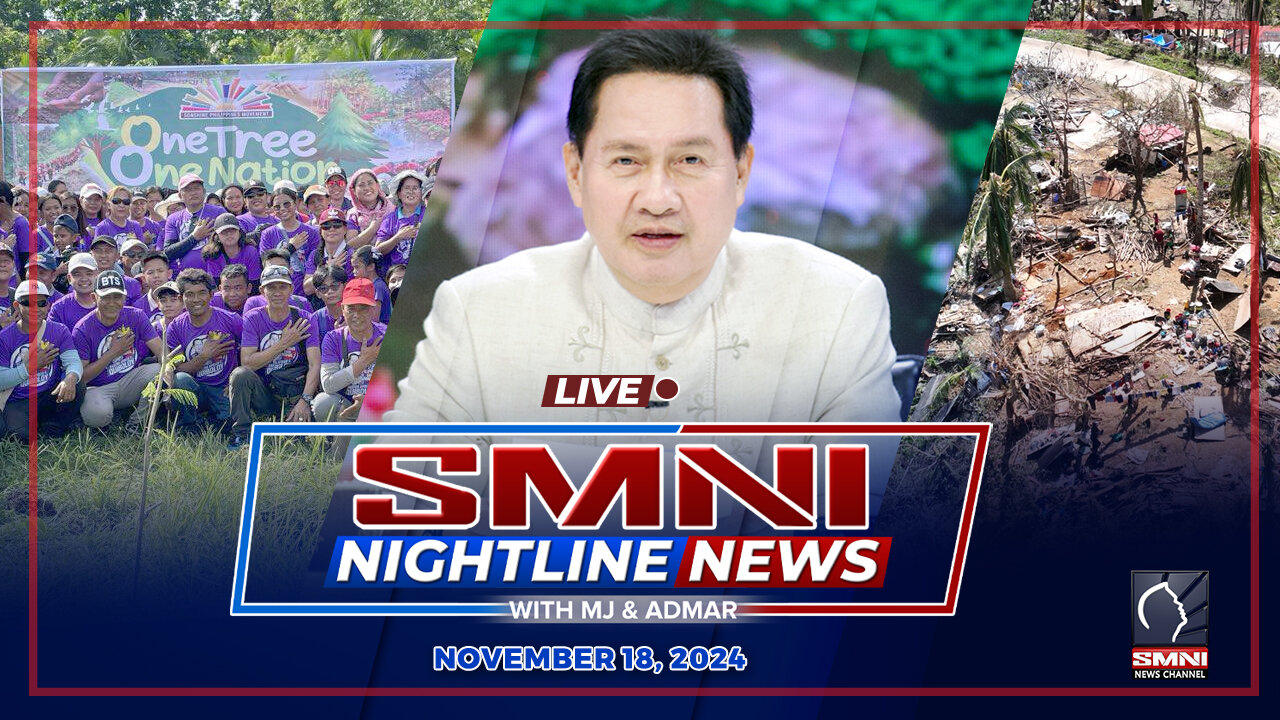 LIVE: SMNI Nightline News with Admar Vilando & Jayson Rubrico | November 18, 2024 - Lunes