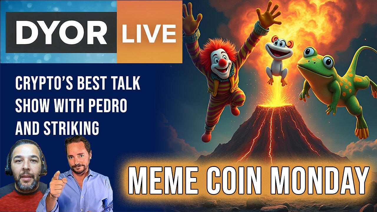 DYOR Live: Meme Coin Monday. EXPLODE or DIE?