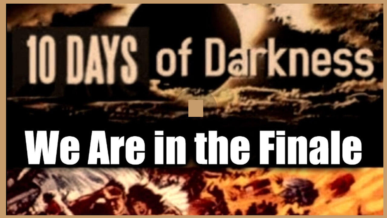 We Are in the Finale - Days of Darkness 11/21/2024