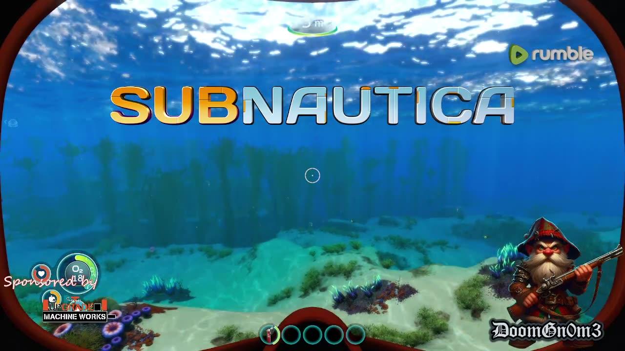 Mornings with DoomGnome: Subnautica Pt. 11 Rocket Man