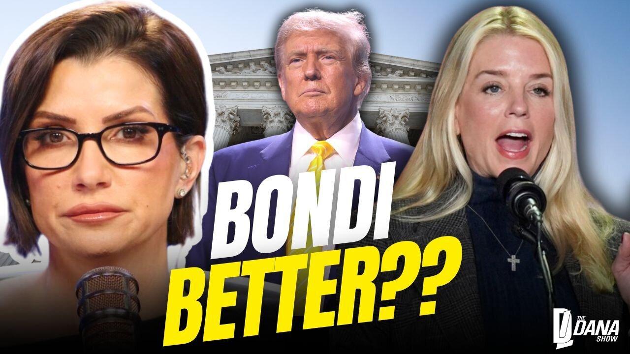 PAM BONDI BETTER? | The Dana Show LIVE On Rumble!