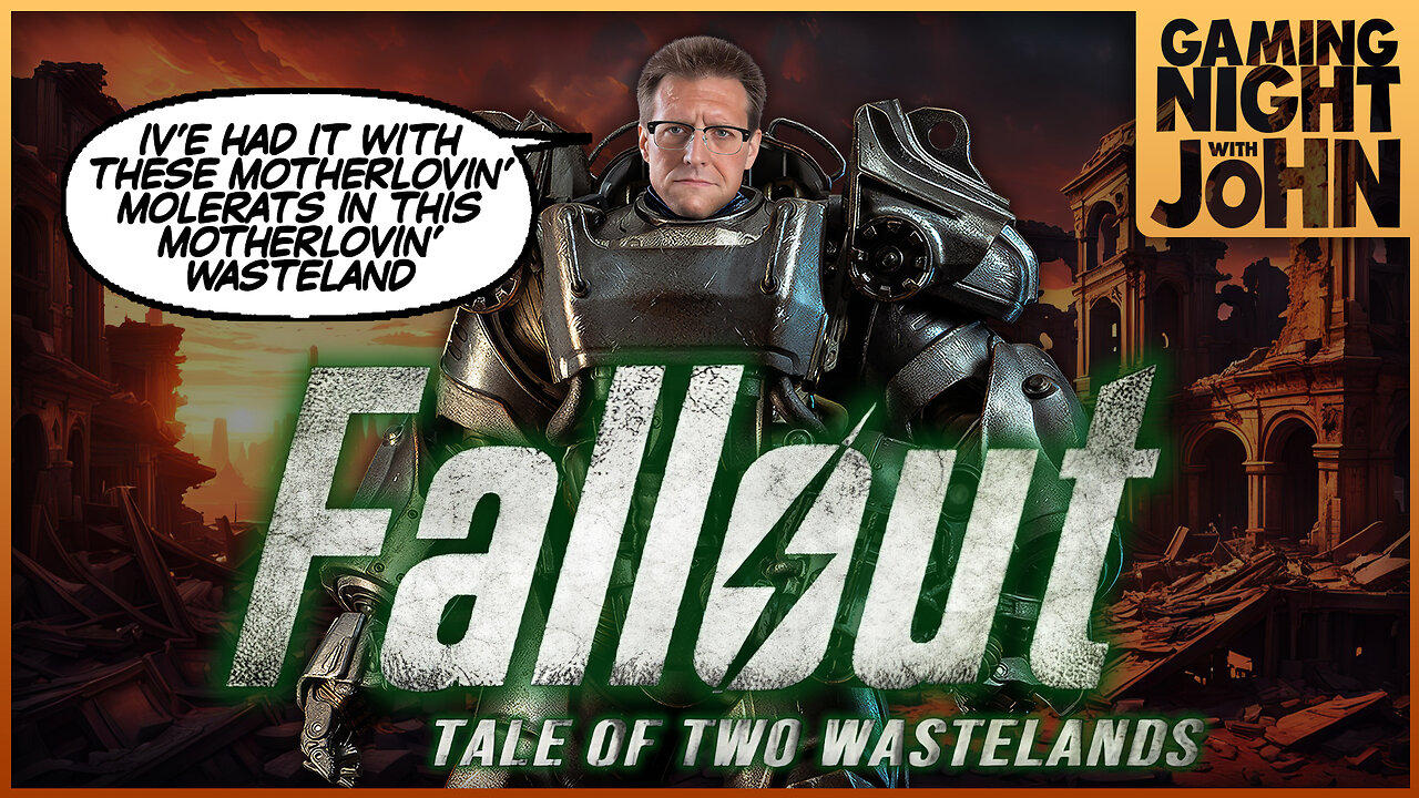 🎮GAME NIGHT!🎮 | FALLOUT - TALE OF TWO WASTELANDS: PART 4!