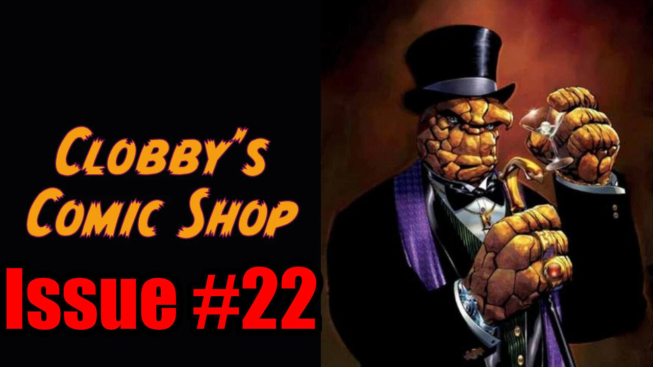 Clobby's Comic Shop Issue #22