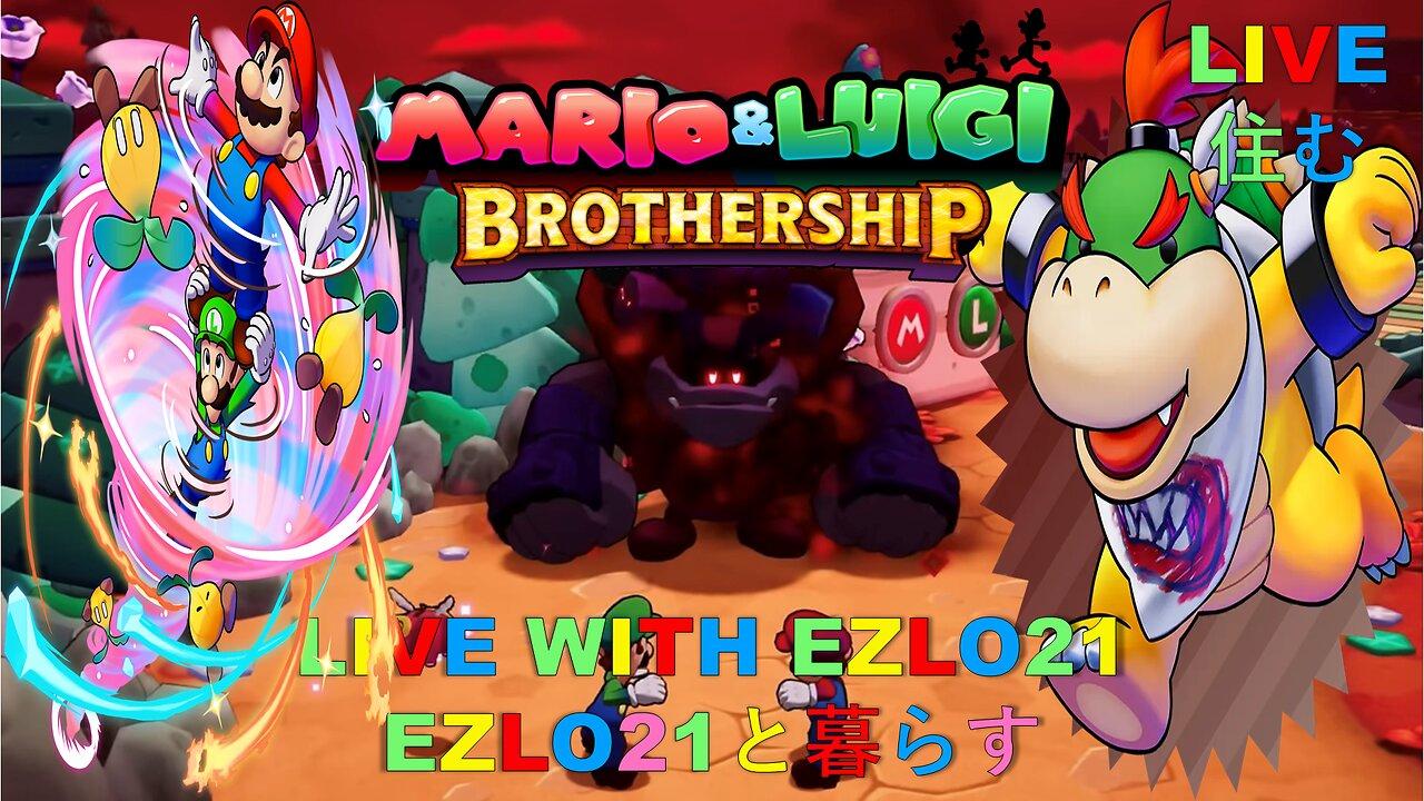 Mario & Luigi Brothership #8 | Live With EZLO21