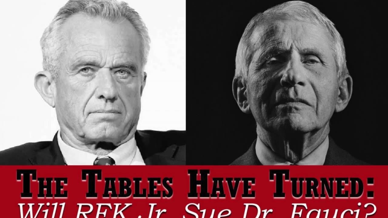 CDC PH (112324) - The Tables Have Turned: Will RFK Jr. Sue Dr. Fauci?