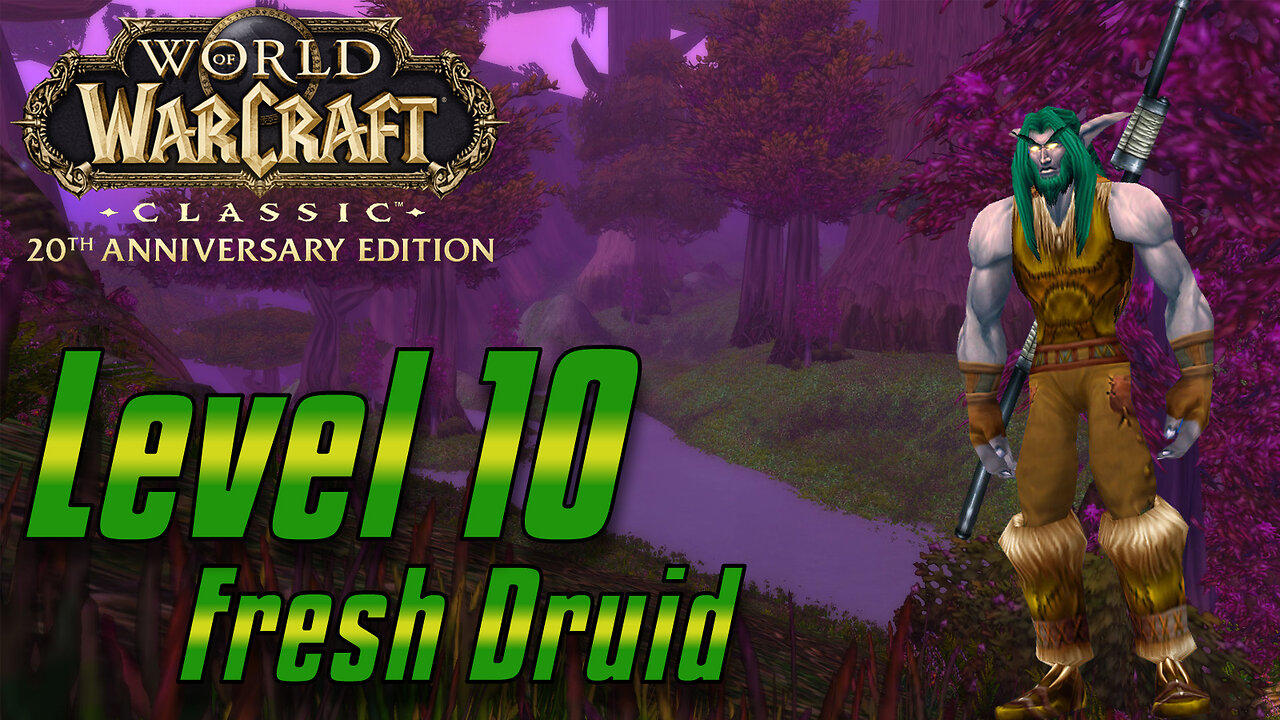 World of Warcraft: Classic Anniversary Edition | Level 10 Druid | 500 Follower Goal