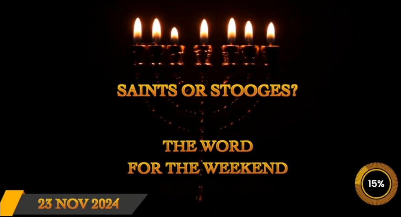 Saints or Stooges