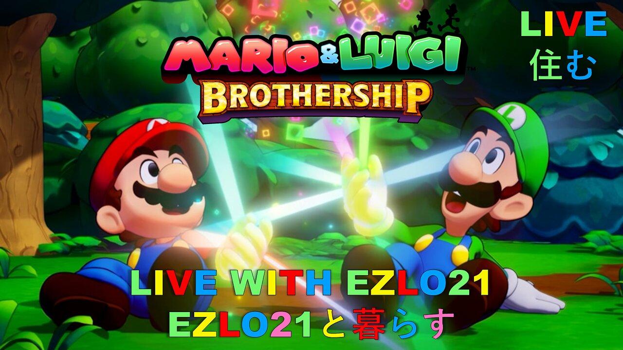 Mario & Luigi Brothership #9 | Live With EZLO21