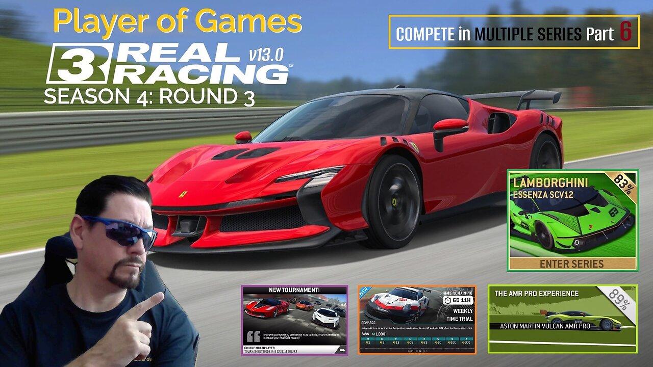 Player of Games: Real Racing 3 Update 13.0: COMPETE in MULTIPLE SERIES Part 6