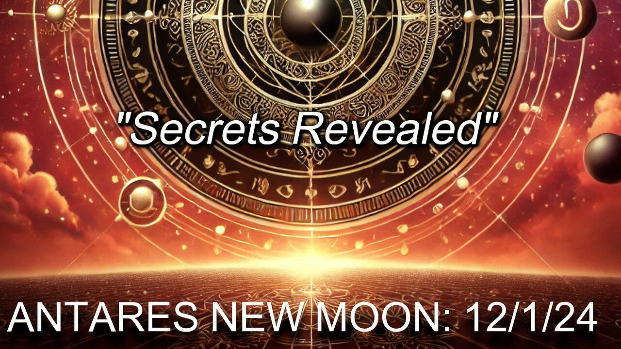 ✨Antares New Moon: Secrets Revealed