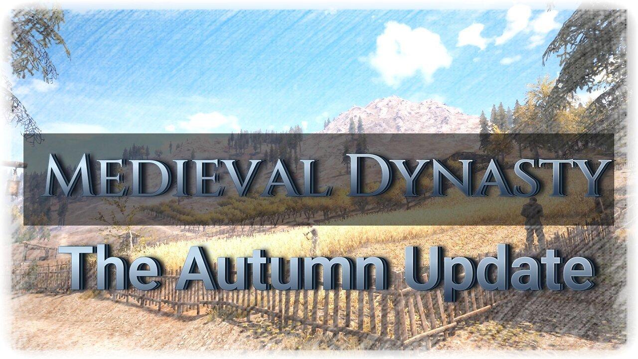 Medieval Dynasty Autumn Update Stream The Oxbow Adventures Ep 23