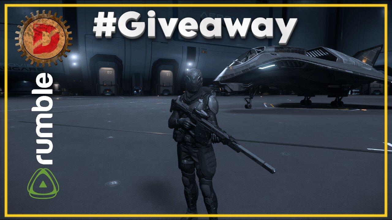 🔴 Live - Star Citizen #Giveaway