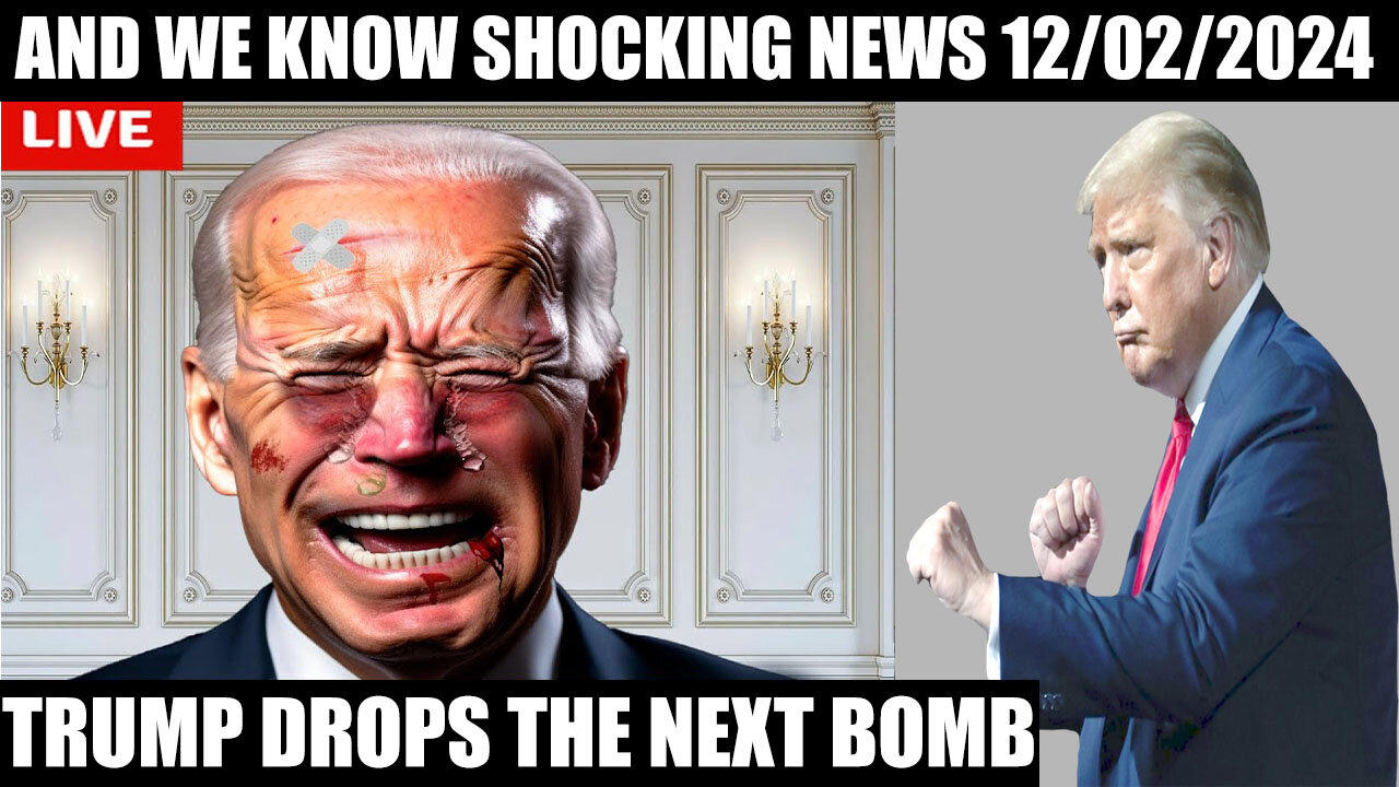 AND WE KNOW BOMBSHELL 12/02/24 🔥 TRUMP DROPS THE NEXT BOMB 🔥 Phil Godlewski 🔥 X22 Report