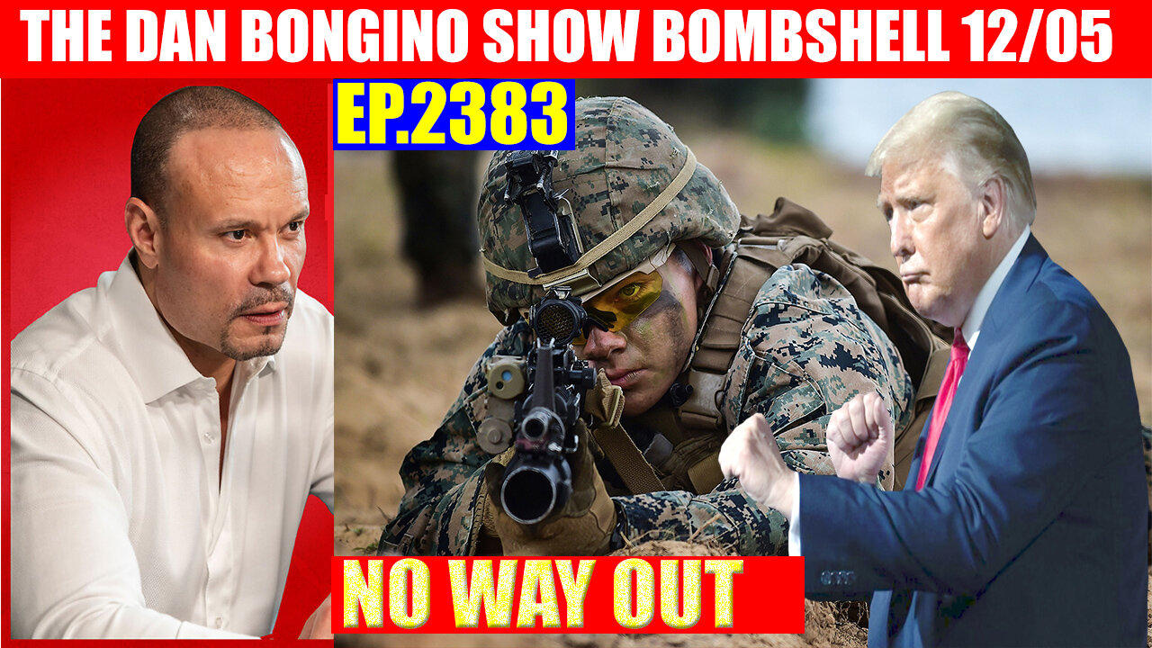 The Dan Bongino Show 12/05/24 🔥 TRUMP DROPS THE NEXT BOMB 🔥 AND WE KNOW 🔥 PHIL GODLEWSKI