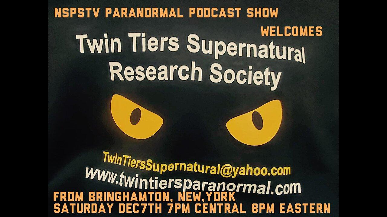 TWIN TIERS SUPERNATURAL RESEARCH SOCIETY FROM BRINGHAMTON , NEW,YORK