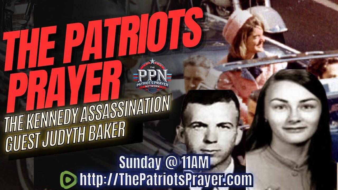 The Patriots Prayer Podcast: The Kennedy Assassination With Guest Judyth Vary Baker