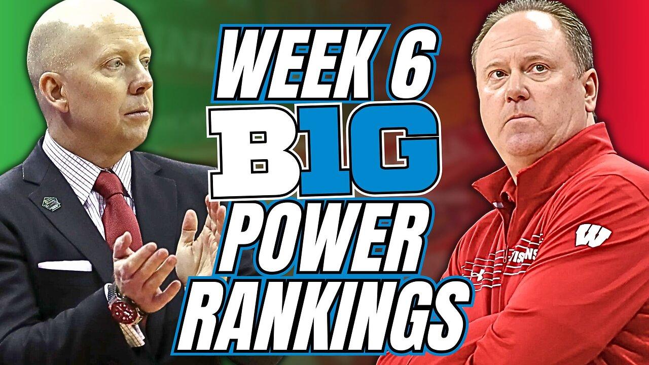 Power Rankings Big Ten Basketball Team from WORST to BEST