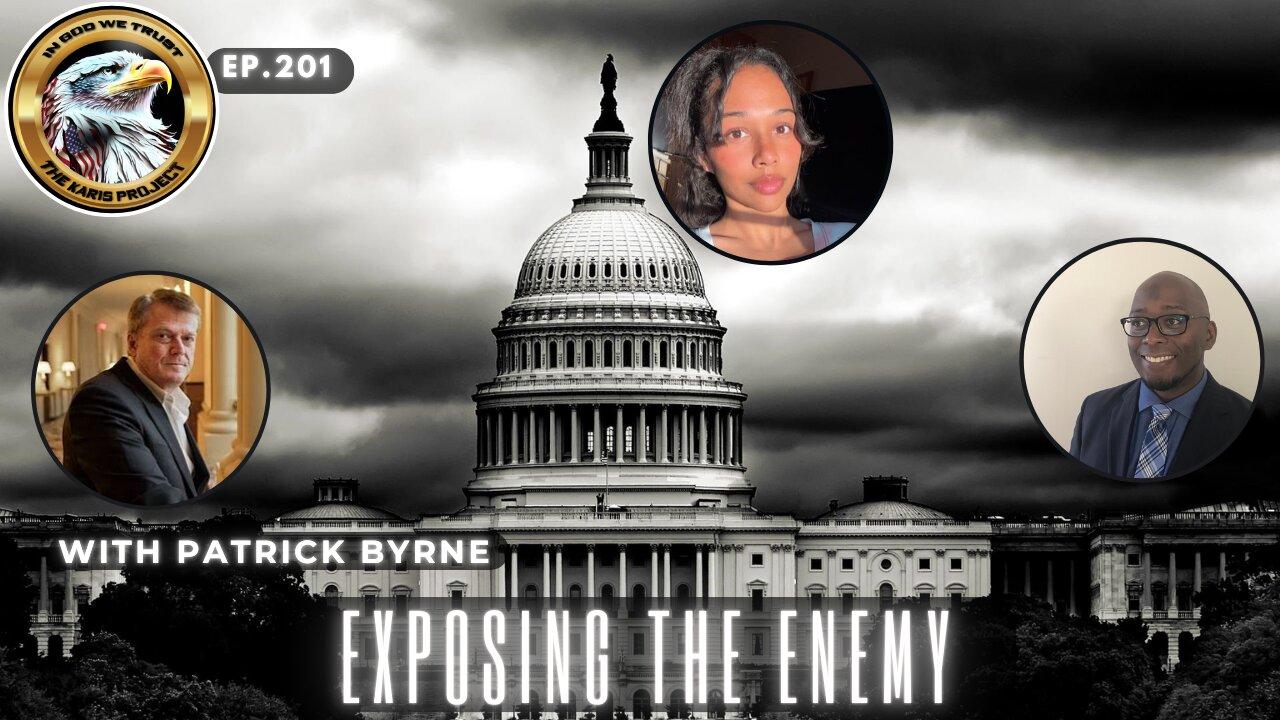 Ep. 201 – Exposing the Enemy