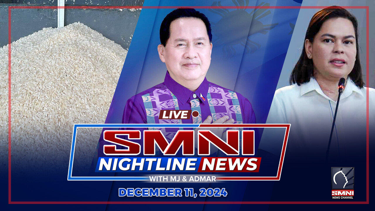 LIVE: SMNI Nightline News with Admar Vilando & MJ Mondejar | December 11, 2024 - Miyerkules