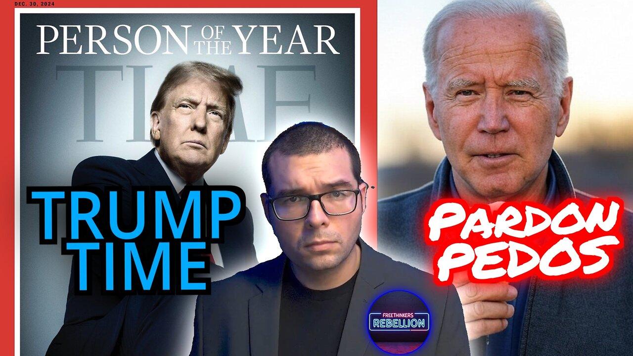 It's Trump's Time! Biden pardons spies and pedophiles. TC 12/12/24