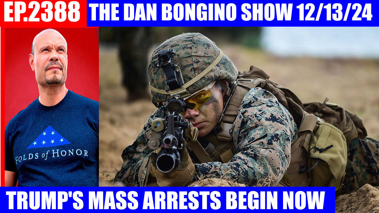 The Dan Bongino Show 12/13 💥 Trump As Commander In Chief 💥 PHIL GODLEWSKI 💥 AND WE KNOW