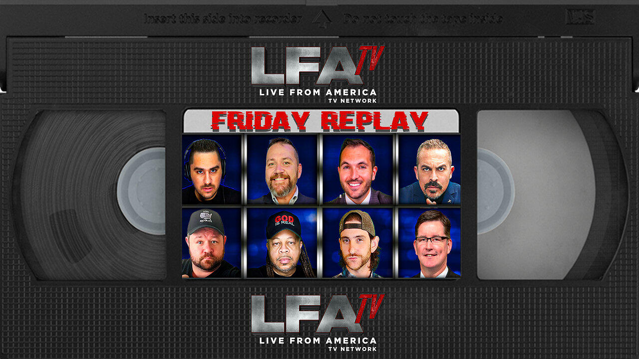 LFA TV 12.13.24 REPLAY 9PM