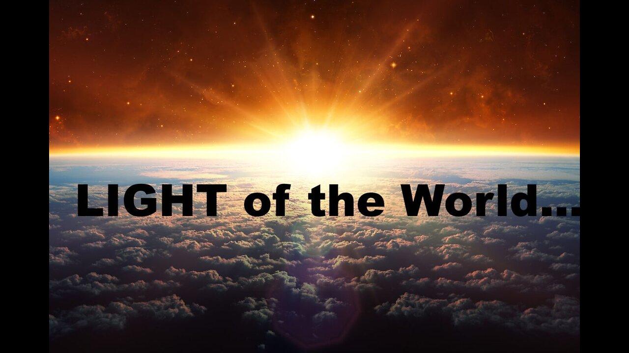 "The Light of the World" 12/15/24