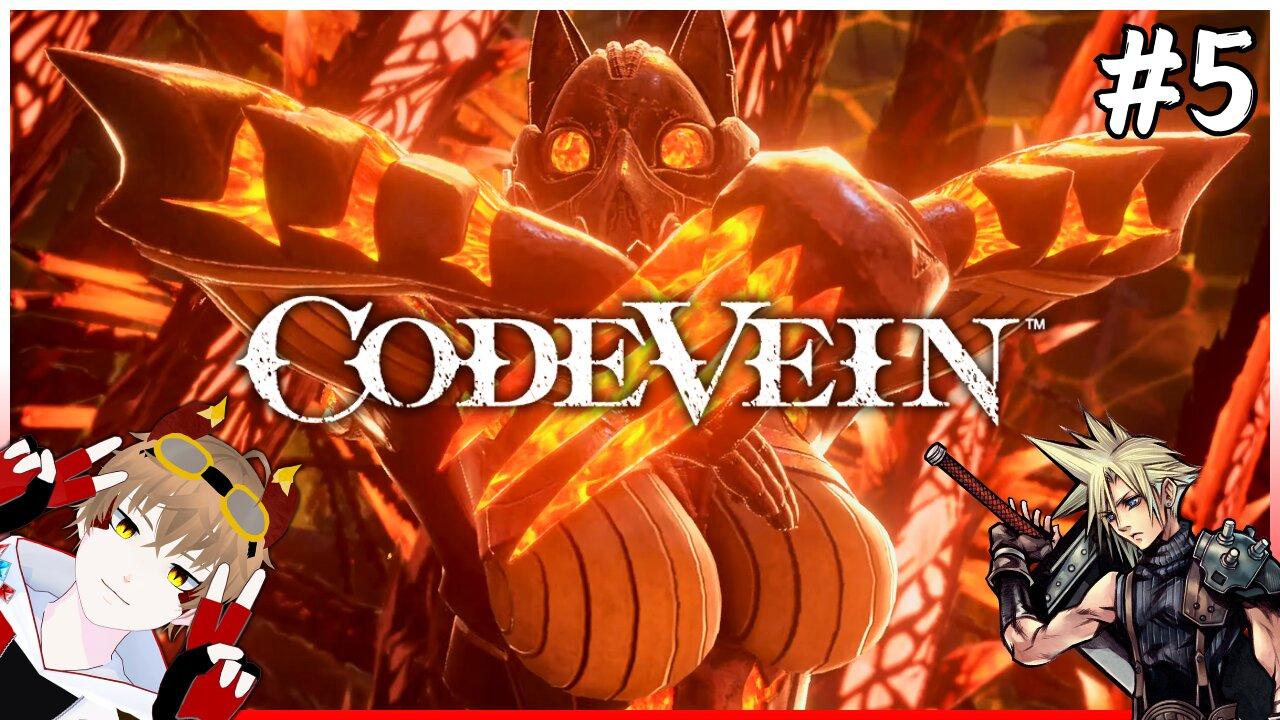 【Code Vein】Fire Cat, Fire Hat, Turn Down the Thermostat l Part 5