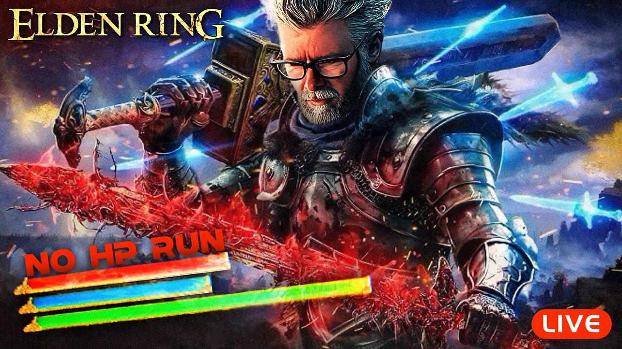 🔴LIVE - Elden Ring ZERO HP play through - Part 1