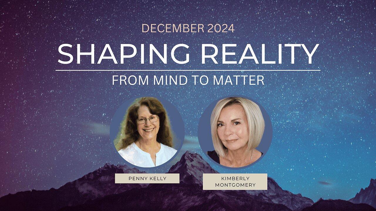 LIVE | SHAPING REALITY | Dec 2024