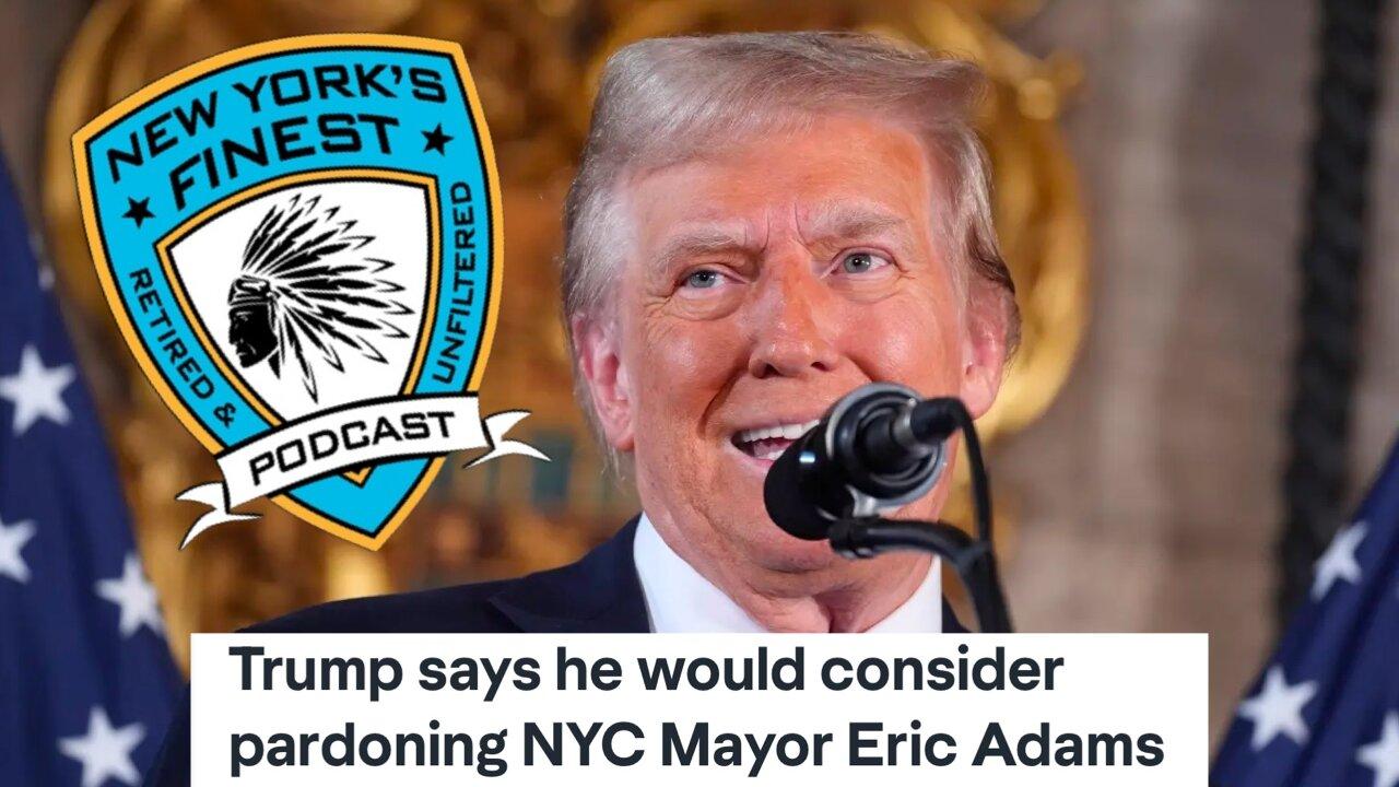 Trump says he would consider pardoning New York mayor Eric Adams